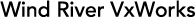VxWorks